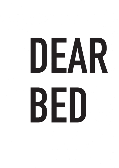 Dear Bed Art Print